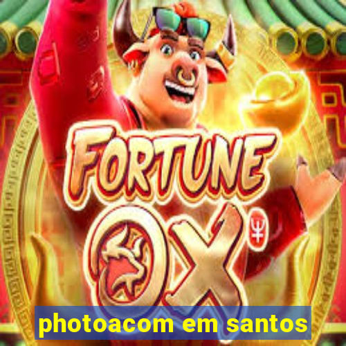 photoacom em santos